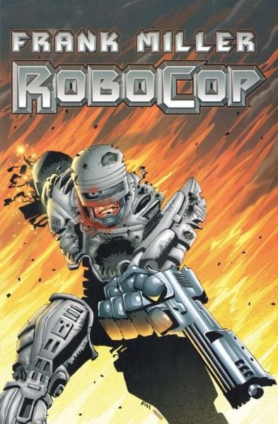 Cover for Frank Miller · Robocop Volume 1 (Paperback Book) (2013)