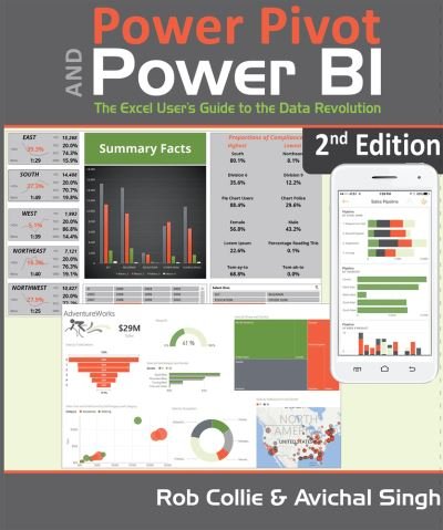 Cover for Rob Collie · Power Pivot and Power BI: The Excel User's Guide to DAX, Power Query, Power BI &amp; Power Pivot in Excel 2010-2016 (Paperback Book) [Second edition] (2021)