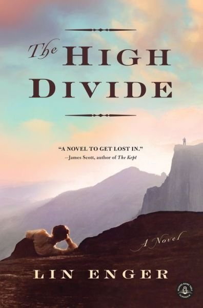 Cover for Lin Enger · The High Divide (Paperback Bog) (2015)