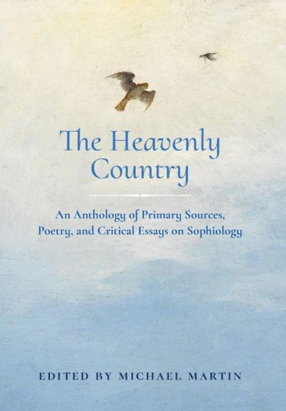 The Heavenly Country - Michael Martin - Bøger - Angelico Press/Sophia Perennis - 9781621381754 - 31. marts 2016