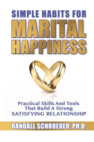 Cover for Randall Schroeder · Simple Habits for Marital Happiness (Paperback Book) (2020)