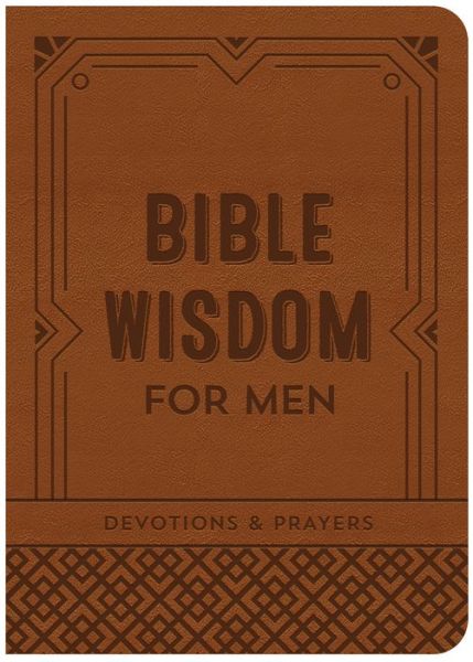 Cover for Compiled by Compiled by Barbour Staff · Bible Wisdom for Men (Book) (2022)