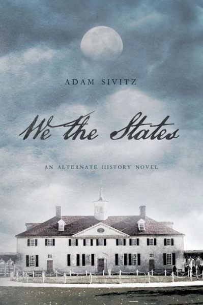 Cover for Adam Sivitz · We the States (Paperback Book) (2018)