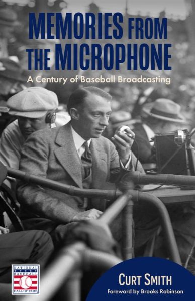 Cover for Curt Smith · Memories from the Microphone: A Century of Baseball Broadcasting (Paperback Book) (2021)