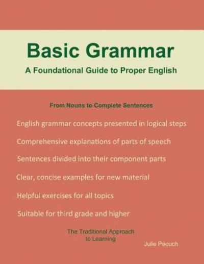Cover for Julie Pecuch · Basic Grammar: A Foundational Guide to Proper English (Paperback Book) (2019)