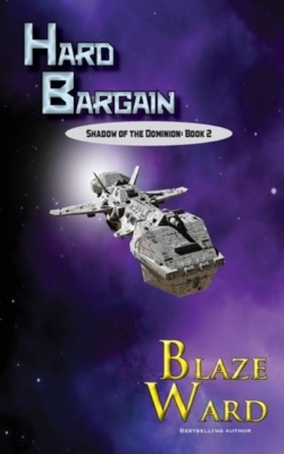 Cover for Blaze Ward · Hard Bargain (Paperback Bog) (2019)