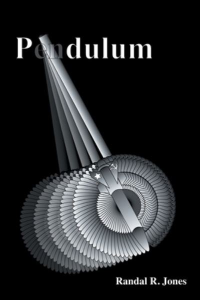 Cover for Randal R Jones · Pendulum (Paperback Book) (2021)