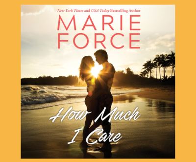 Cover for Marie Force · How Much I Care (CD) (2021)