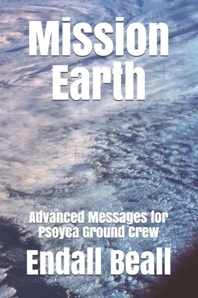 Cover for Endall Beall · Mission Earth (Paperback Book) (2020)