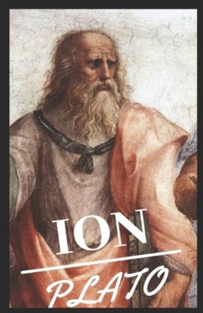 Ion - Plato - Kirjat - Independently Published - 9781675122754 - perjantai 13. joulukuuta 2019