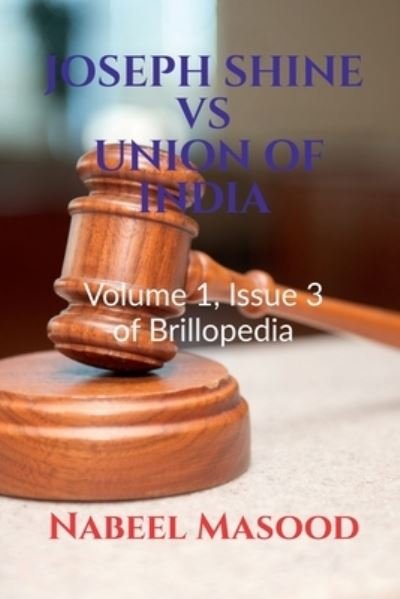 Cover for Nabeel Masood · Joseph Shine vs Union of India (Book) (2021)
