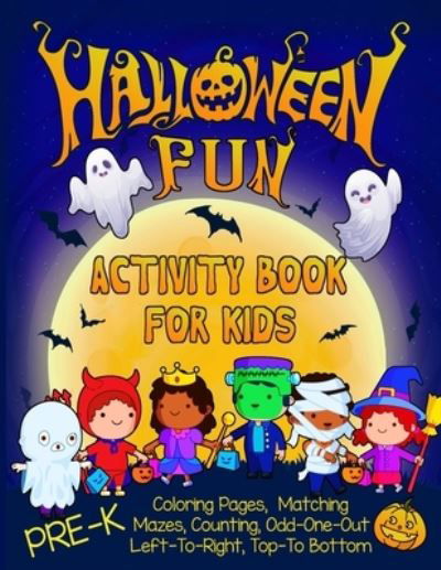 Cover for Cb Rees Press · Halloween Fun Activity Book for Kids Pre-K (Pocketbok) (2019)