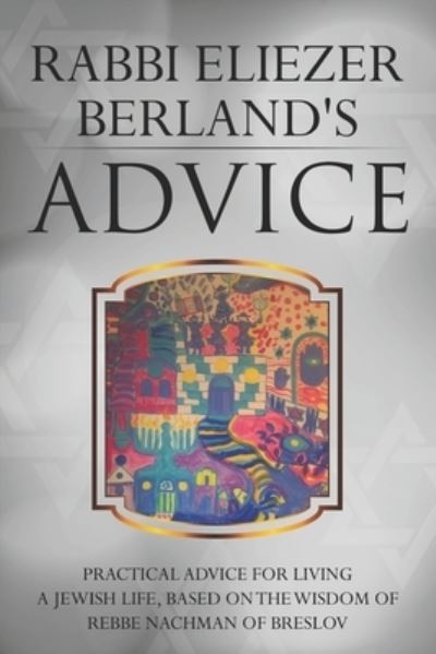 Cover for Rabbi Eliezer Berland · Rabbi Eliezer Berland's Advice (Paperback Book) (2019)