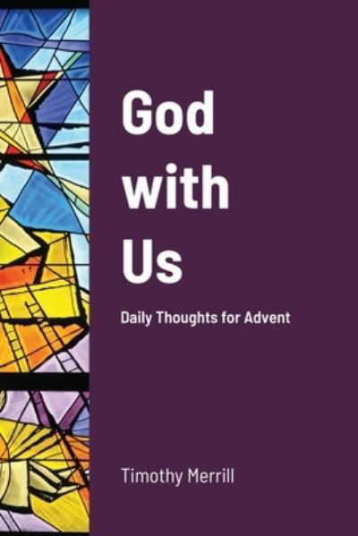 Cover for Timothy Merrill · God with Us (Paperback Book) (2020)