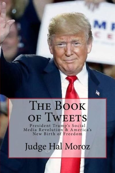 Cover for Hal Moroz · The Book of Tweets (Paperback Bog) (2018)