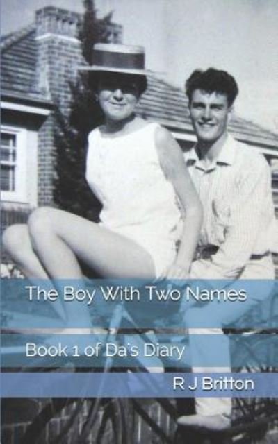 Cover for R J Britton · The Boy with Two Names (Paperback Book) (2019)