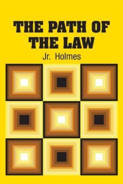 Cover for Oliver Wendell Holmes · The Path of the Law (Taschenbuch) (2018)