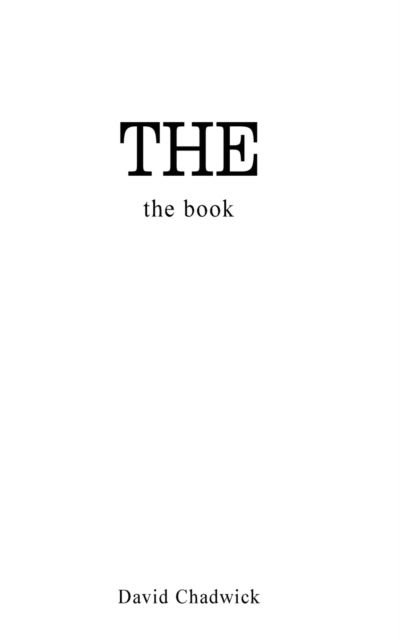 The, the Book - David Chadwick - Books - Cuke Press - 9781732287754 - August 5, 2019