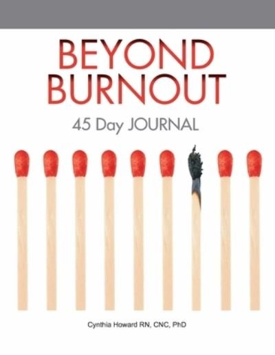 Cover for Cnc Howard · Beyond Burnout 45-day Journal (Paperback Book) (2020)