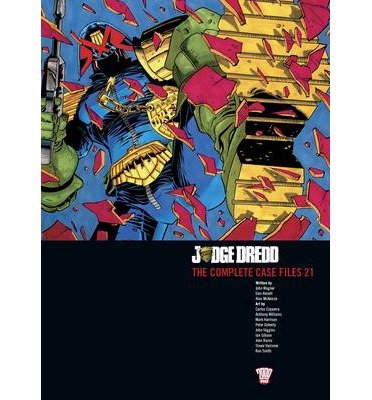 Cover for John Wagner · Judge Dredd: The Complete Case Files 21 - Judge Dredd: The Complete Case Files (Paperback Book) (2013)
