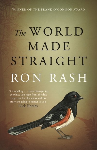 Cover for Ron Rash · The World Made Straight (Pocketbok) [Main edition] (2017)
