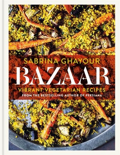 Cover for Sabrina Ghayour · Bazaar (Book) (2019)