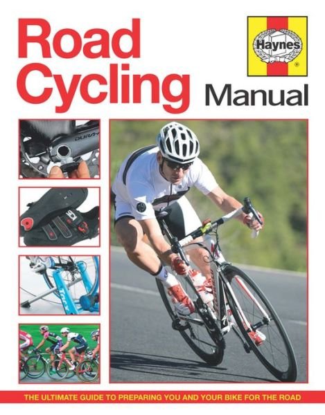 Road Cycling Manual - Fox - Kirjat - Haynes Publishing Group - 9781785210754 - maanantai 20. maaliskuuta 2017