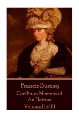 Cover for Frances Burney · Frances Burney - Cecilia. or Memoirs of an Heiress (Paperback Bog) (2016)