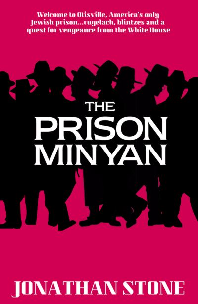 The Prison Minyan - Jonathan Stone - Książki - Eye Books - 9781785632754 - 13 stycznia 2022