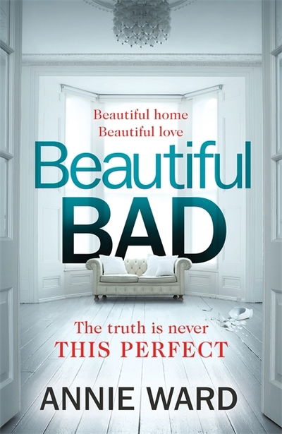 Cover for Annie Ward · Beautiful Bad (Paperback Book) (2019)