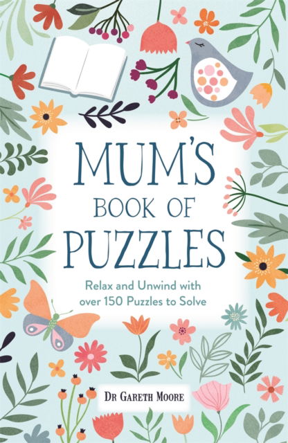 Cover for Gareth Moore · Mum’s Book of Puzzles: Relax and Unwind with over 150 Puzzles to Solve (Paperback Book) (2025)