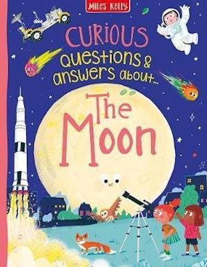 Cover for Anne Rooney · Curious Questions &amp; Answers about The Moon - Curious Questions &amp; Answers (Hardcover bog) (2020)