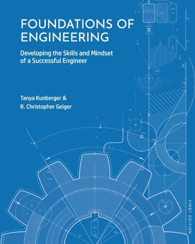 Cover for Tanya Kunberger · Foundations of Engineering: Developing the Skills and Mindset of a Successful Engineer (Paperback Book) (2022)