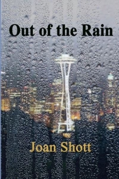 Cover for Joan Shott · Out of the Rain (Taschenbuch) (2019)