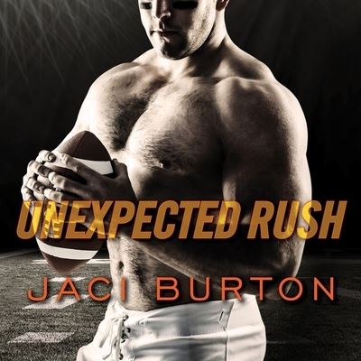 Cover for Jaci Burton · Unexpected Rush Lib/E (CD) (2016)