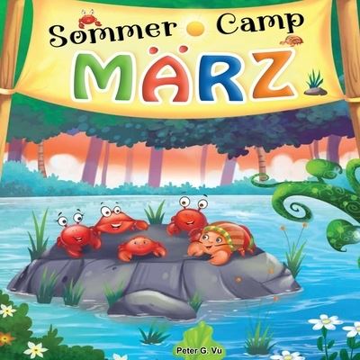 Sommercamp Marz - Peter G Vu - Books - AEGA Design Publishing Ltd - 9781838428754 - June 15, 2021