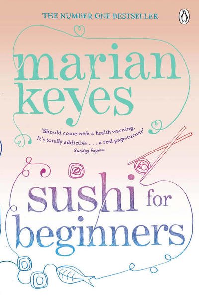 Cover for Marian Keyes · Sushi for Beginners (Paperback Book) (2010)