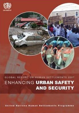 Cover for Un-Habitat · Enhancing Urban Safety and Security: Global Report on Human Settlements 2007 (Innbunden bok) (2007)