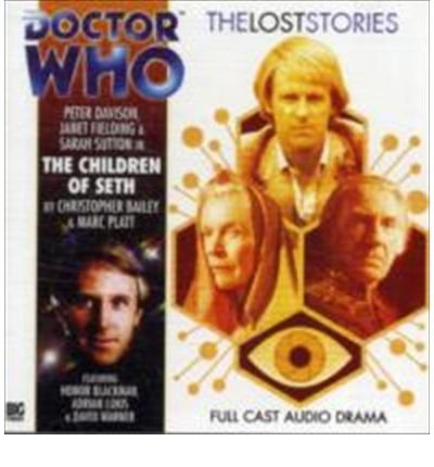 Cover for Christopher Bailey · The Children of Seth - Doctor Who: The Lost Stories (Hörbok (CD)) (2011)