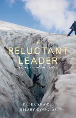 Cover for Peter Shaw · The Reluctant Leader (Paperback Book) (2016)