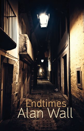 Cover for Alan Wall · Endtimes (Paperback Book) (2013)