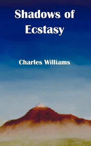 Cover for Charles Williams · Shadows of Ecstasy (Hardcover Book) (2011)