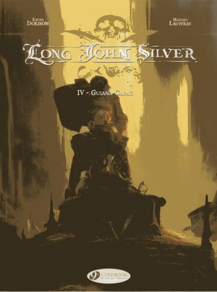 Cover for Xavier Dorison · Long John Silver 4 - Guiana Capa (Paperback Book) (2013)