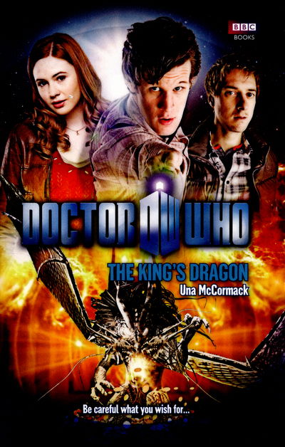 Cover for Una McCormack · Doctor Who: The King's Dragon - DOCTOR WHO (Paperback Book) (2015)