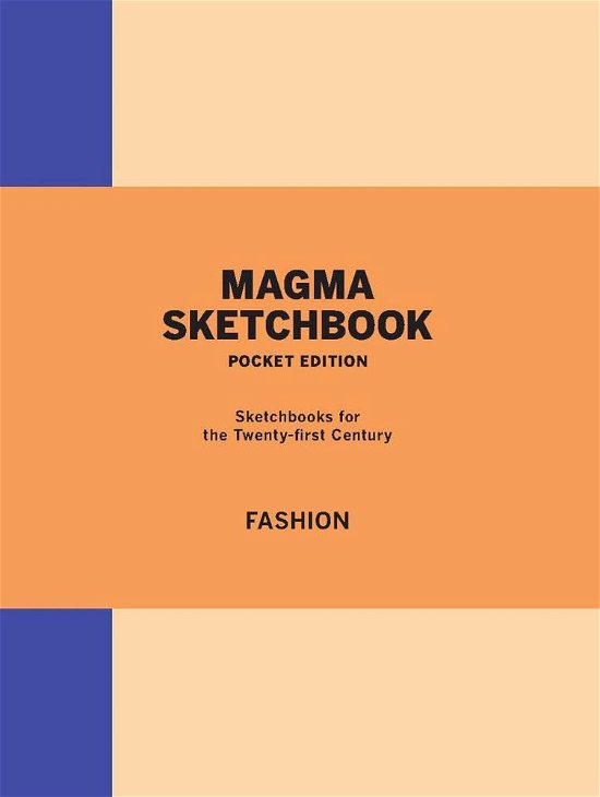 Magma Sketchbook: Fashion - Magma - Bücher - Laurence King - 9781856699754 - 20. Juli 2015