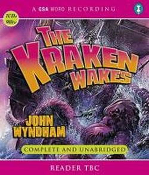 Cover for John Wyndham · The Kraken Wakes (Audiobook (CD)) [Main edition] (2010)