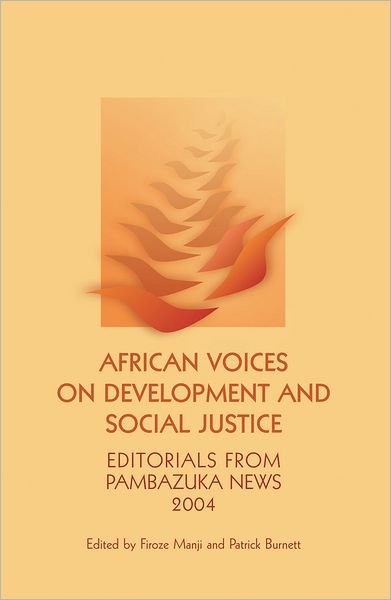 Cover for Patrick Burnett · African Voices on Development and Social Justice: Editorials from Pambazuka News 2004 (Revised) (Paperback Book) (2009)