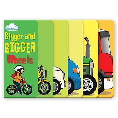 Cover for Moira Butterfield · Bigger and Bigger Wheels (Layered Page Story Board Book) (Hardcover Book) [New edition] (2015)