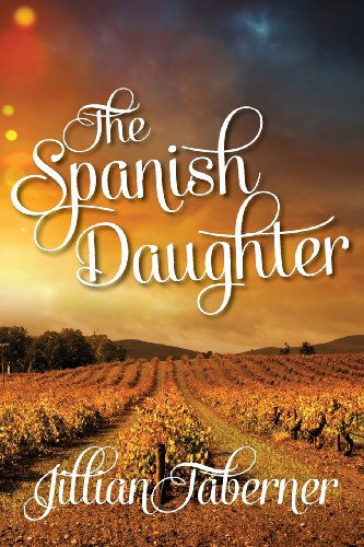Cover for Jillian Taberner · The Spanish Daughter (Paperback Book) (2013)