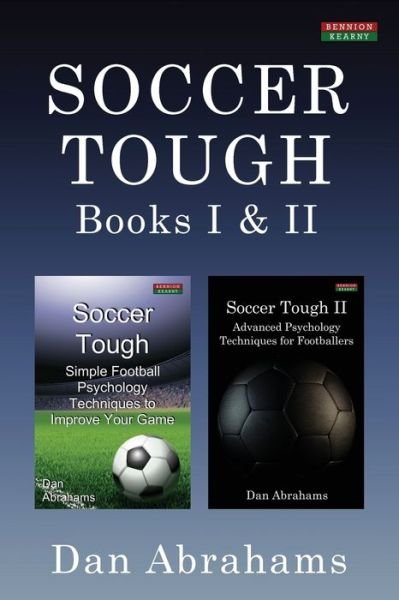 Cover for Dan Abrahams · Soccer Tough: Books I &amp; II - Soccer Coaching (Paperback Bog) (2018)